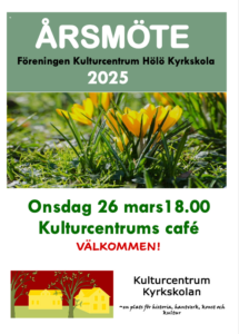 Årsmöte för Kulturcentrum Hölö Kyrkskola @ Caféet på Kyrkskolan